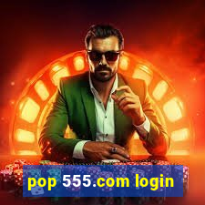 pop 555.com login